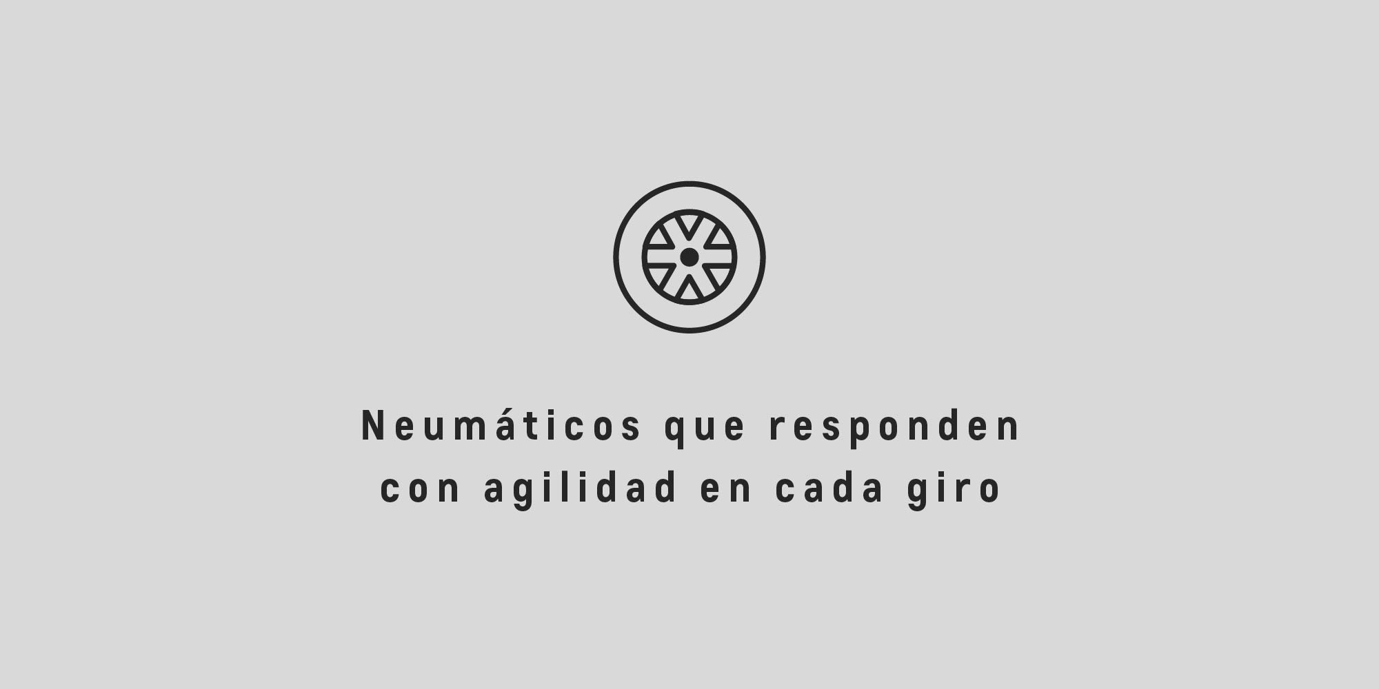 Icono de neumático que representa agilidad y control en los giros